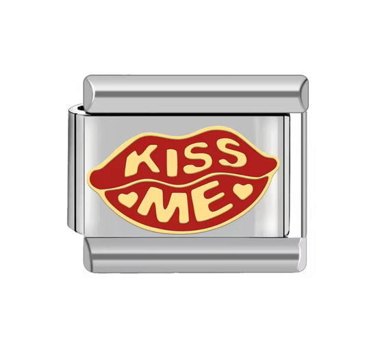Kiss me